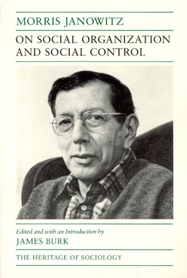 On Social Organization and Social Control (Heritage of Sociology Series),Used