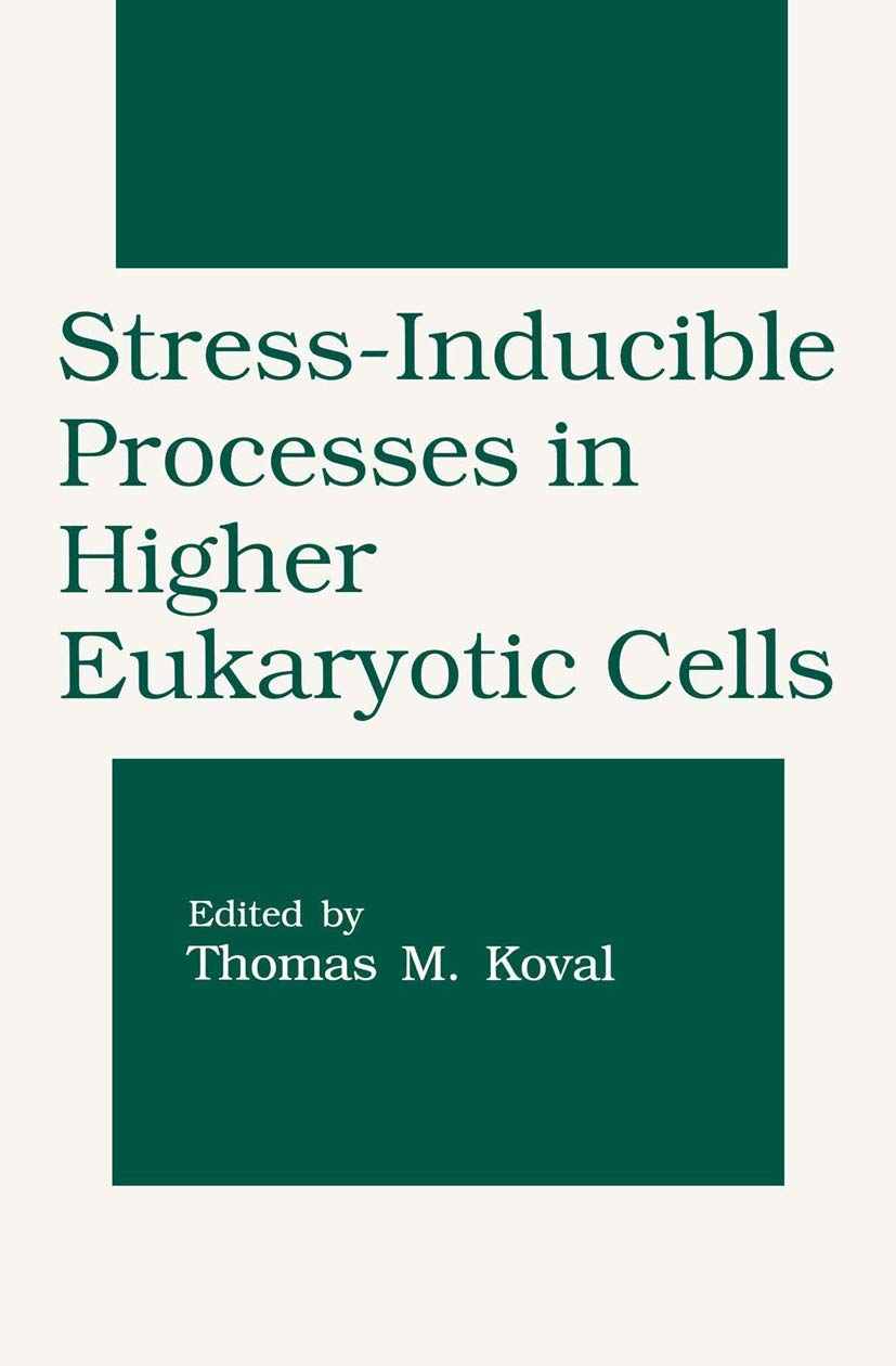 StressInducible Processes in Higher Eukaryotic Cells (Language of Science),Used