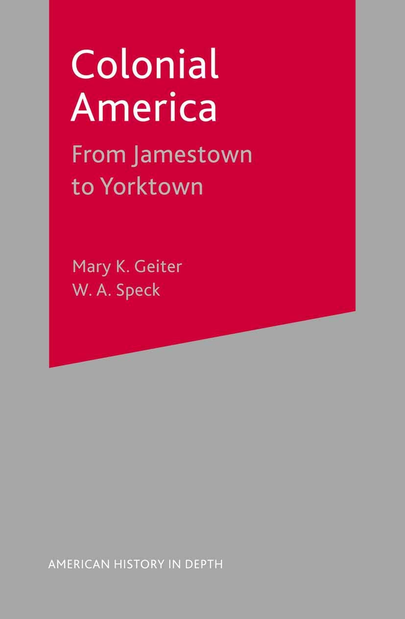 Colonial America: From Jamestown to Yorktown,Used