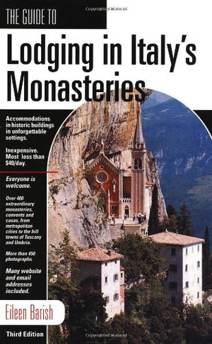 GD LODGING IN ITALY'S MONASTERIES, 3rd (Guide to Lodging in Italy's Monasteries),Used
