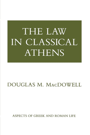 The Law in Classical Athens (Aspects of Greek and Roman Life),Used