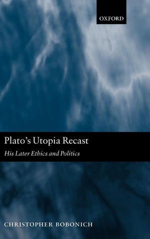 Plato'S Utopia Recast: His Later Ethics And Politics,Used