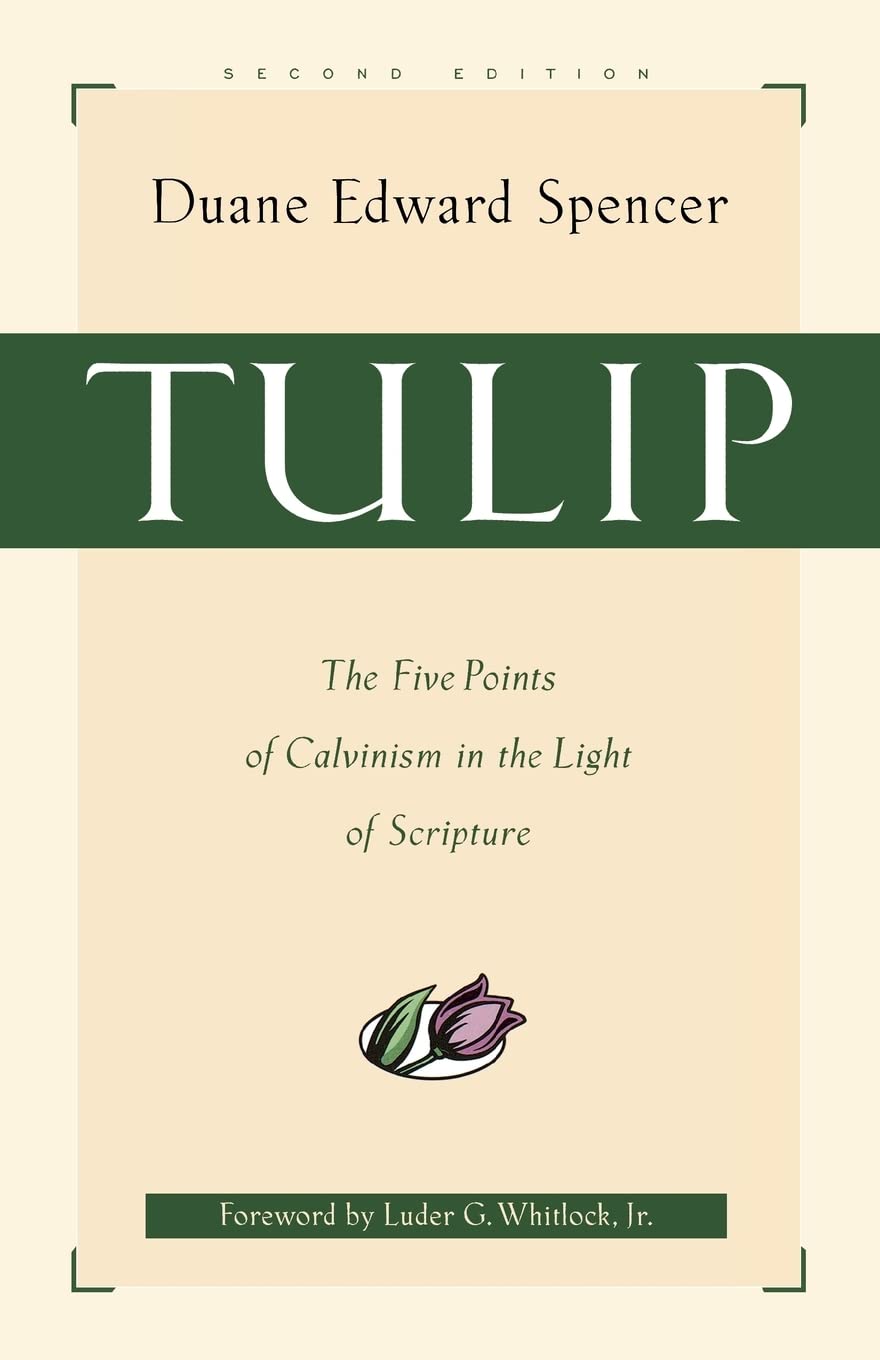Tulip: The Five Points of Calvinism in the Light of Scripture,Used