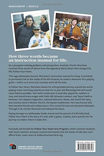 Follow Your Heart: A Guitar, A Tattoo, and One Man's Country Music Journey,Used