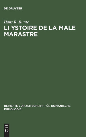 Li Ystoire de la Male Marastre (Beihefte zur Zeitschrift fr romanische Philologie, 141) (French Edition),New