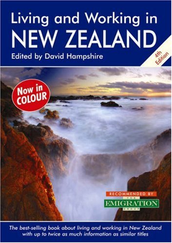 Living and Working in New Zealand: A Survival Handbook