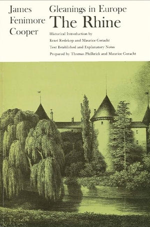 Gleanings in Europe: The Rhine (Writings of James Fenimore Cooper),Used