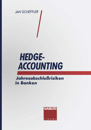 Hedgeaccounting: Jahresabschlurisiken In Banken (German Edition),Used