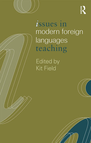 Issues in Modern Foreign Languages Teaching (Issues in Teaching Series),Used