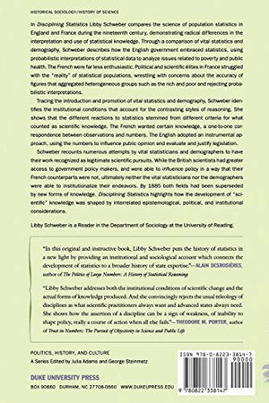 Disciplining Statistics: Demography And Vital Statistics In France And England, 18301885 (Politics, History, And Culture)