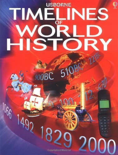 Usborne Timelines of World History,New