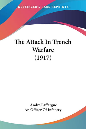 The Attack In Trench Warfare (1917),Used