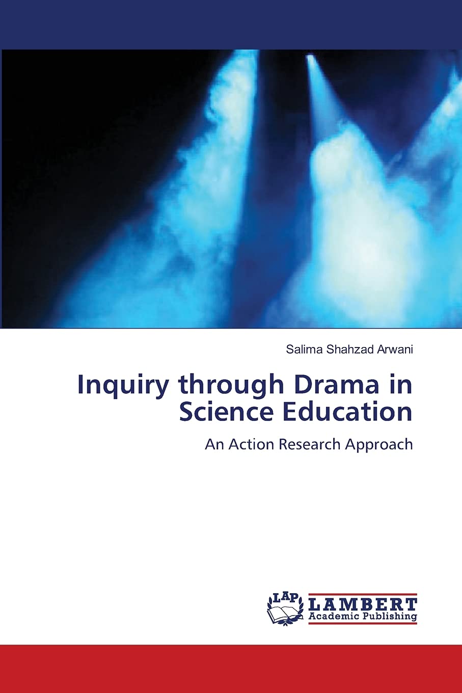 Inquiry through Drama in Science Education: An Action Research Approach,Used