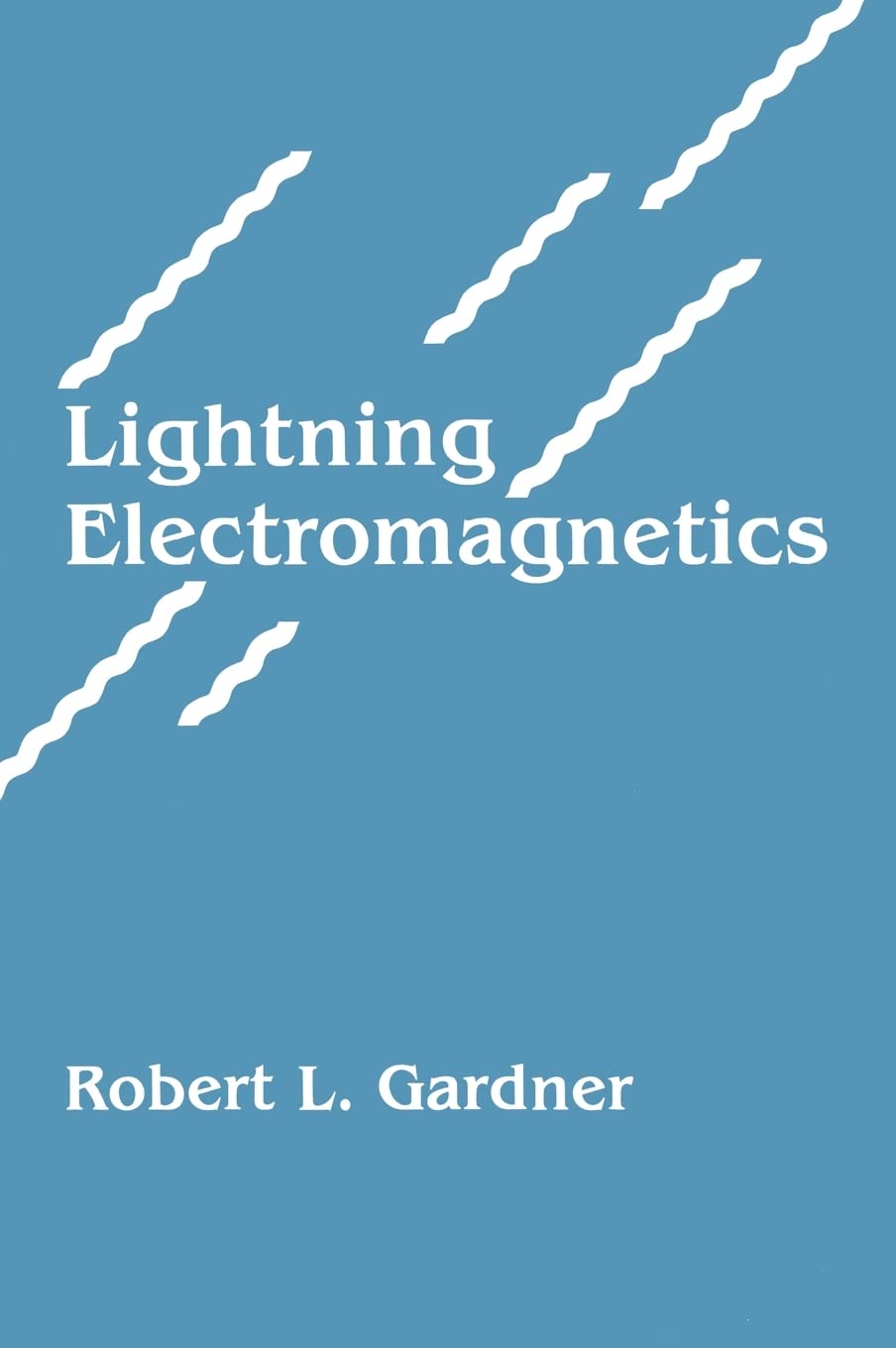 Lightning Electromagnetics (Electromagnetics Library),Used