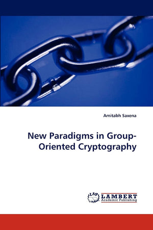 New Paradigms in GroupOriented Cryptography,Used