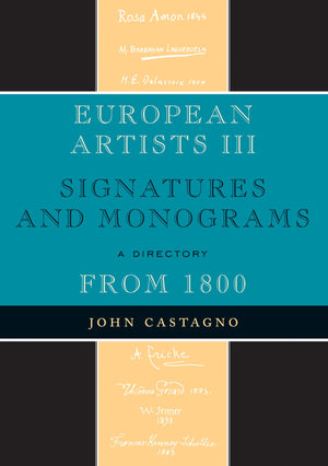 European Artists Iii: Signatures And Monograms From 1800,Used