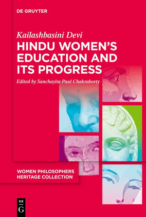 Hindu WomenS Education And Its Progress (Women Philosophers Heritage Collection)