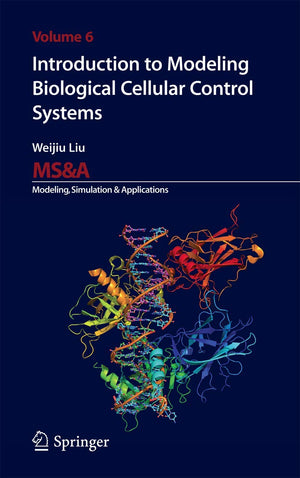 Introduction to Modeling Biological Cellular Control Systems (MS&A, 6),Used