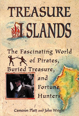 Treasure Islands: The Fascinating World of Pirates, Buried Treasure, and Fortune Hunters,Used