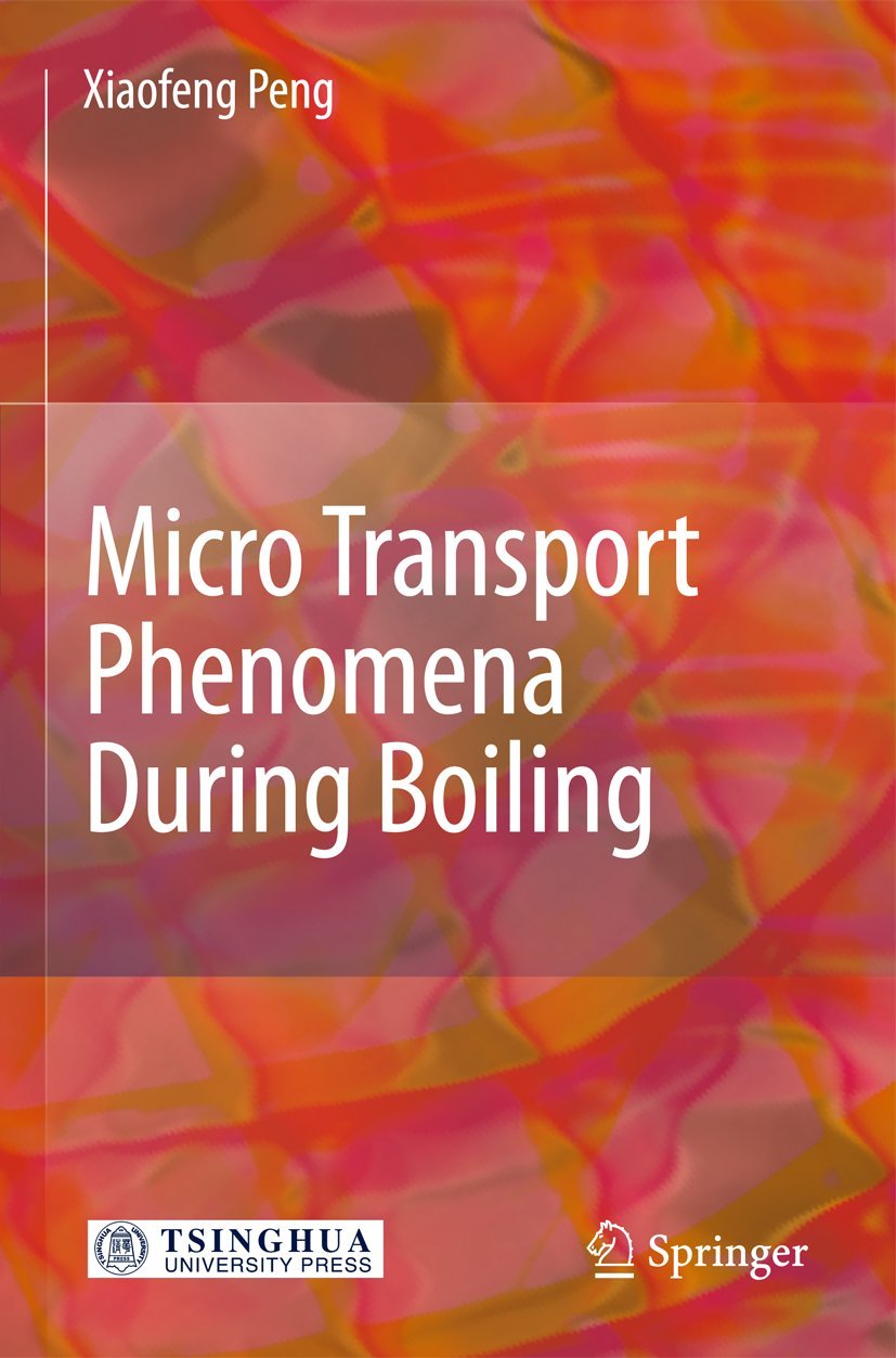 Micro Transport Phenomena During Boiling,Used