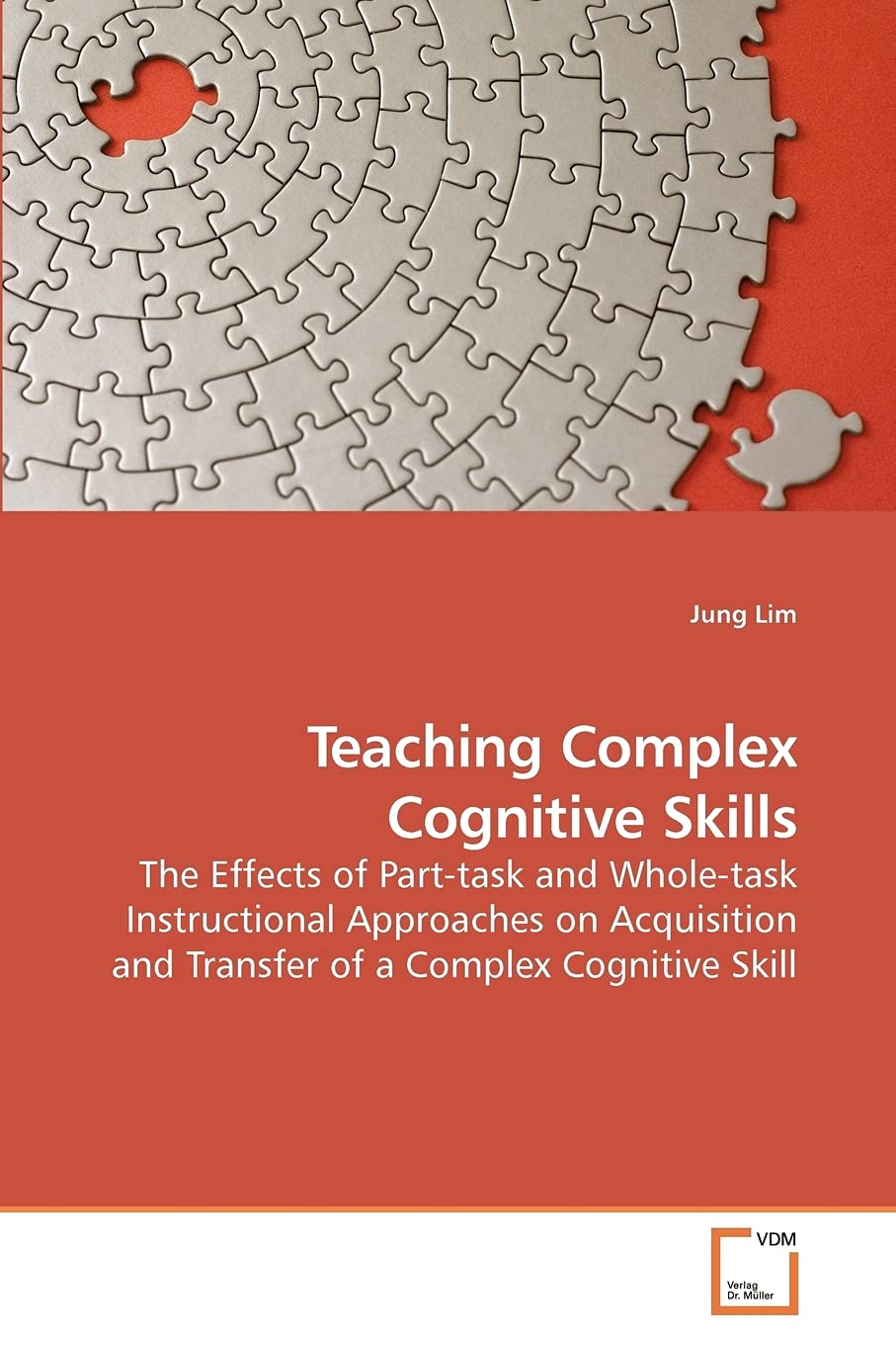 Teaching Complex Cognitive Skills: The Effects of Parttask and Wholetask Instructional Approaches on Acquisition and Transfer ,Used