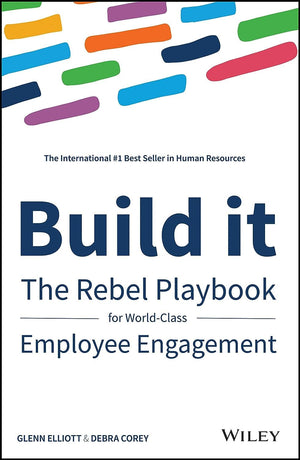 Build It: The Rebel Playbook for WorldClass Employee Engagement,Used