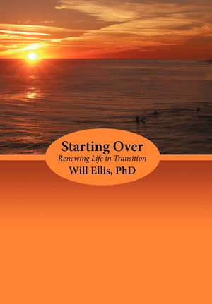Starting over: Renewing Life in Transition,Used
