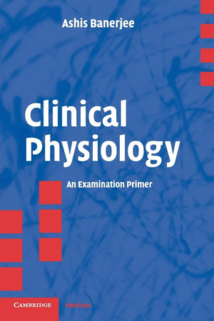 Clinical Physiology: An Examination Primer,Used