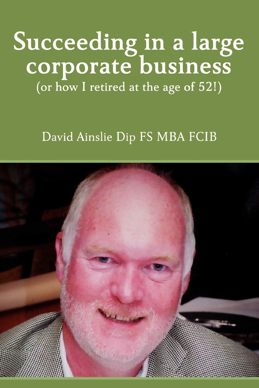 Succeeding In A Large Corporate Business,New