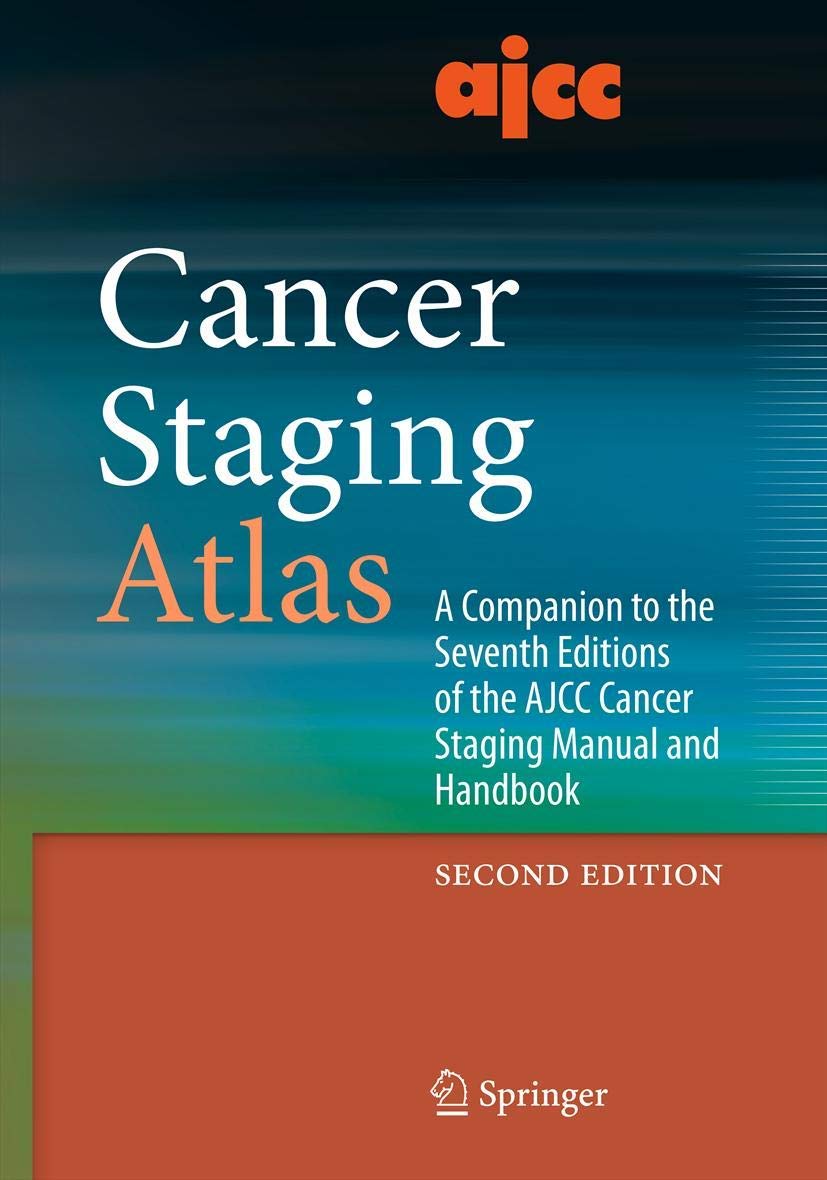 Ajcc Cancer Staging Atlas: A Companion To The Seventh Editions Of The Ajcc Cancer Staging Manual And Handbook,Used