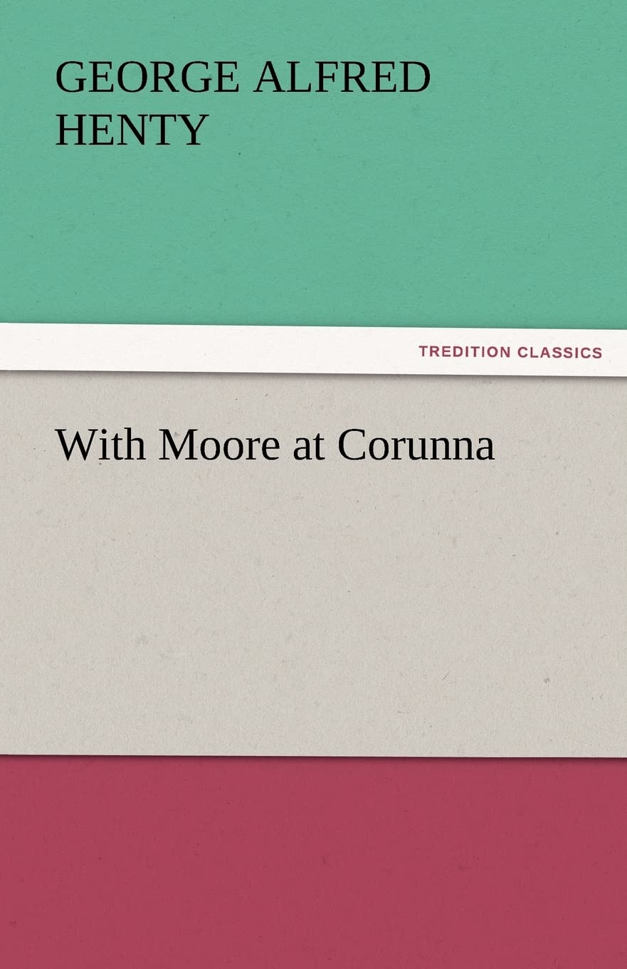 With Moore at Corunna,Used