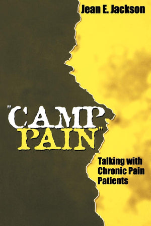 Camp Pain': Talking With Chronic Pain Patients,New