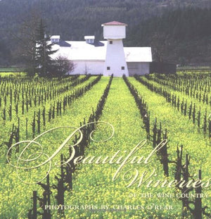 Beautiful Wineries of Wine Country,Used