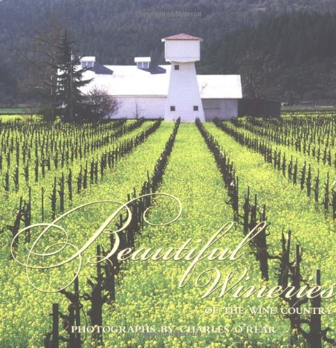Beautiful Wineries of Wine Country,Used
