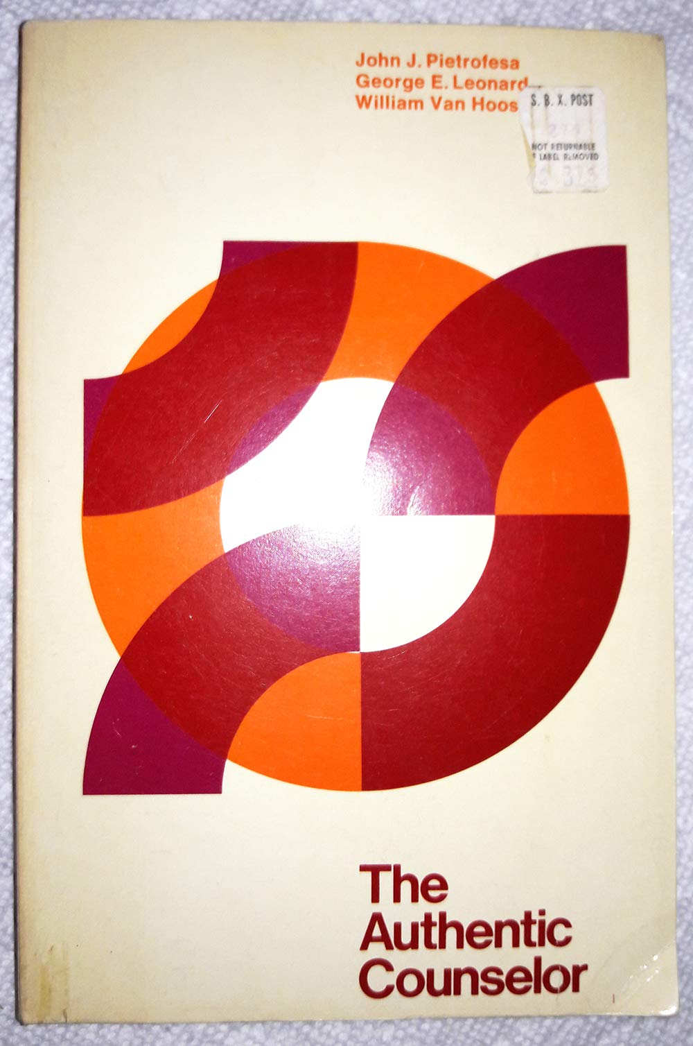 The authentic counselor (Rand McNally education series),Used
