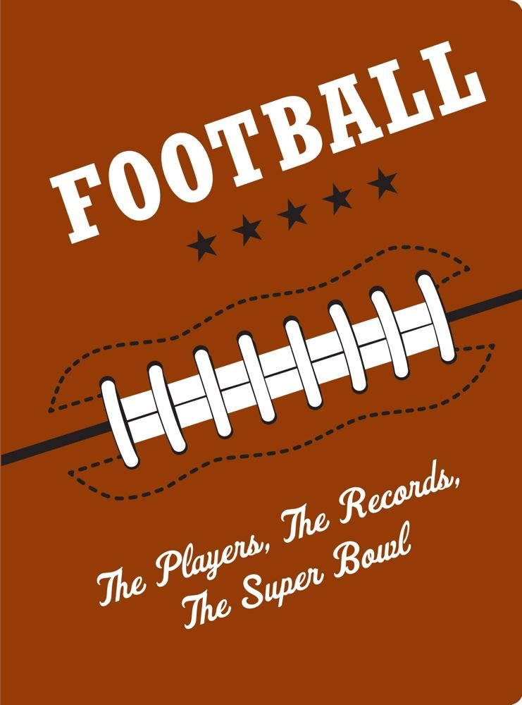 Football: The Players, The Records, The Superbowls,Used