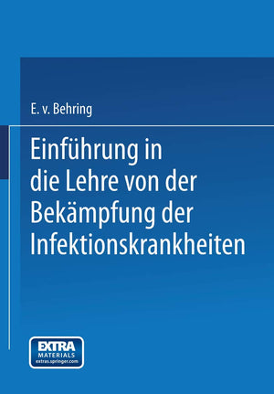 Einfhrung in die Lehre von der Bekmpfung der Infektionskrankheiten (German Edition),Used