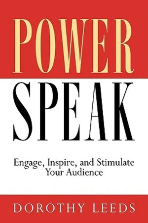 Power Speak: Engage, Inspire, and Stimulate Your Audience,Used