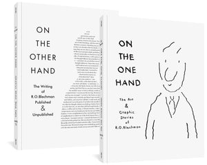 On the One Hand / On the Other Hand: The Art & Graphic Stories of R. O. Blechman / The Writing of R. O. Blechman Published and U,Used