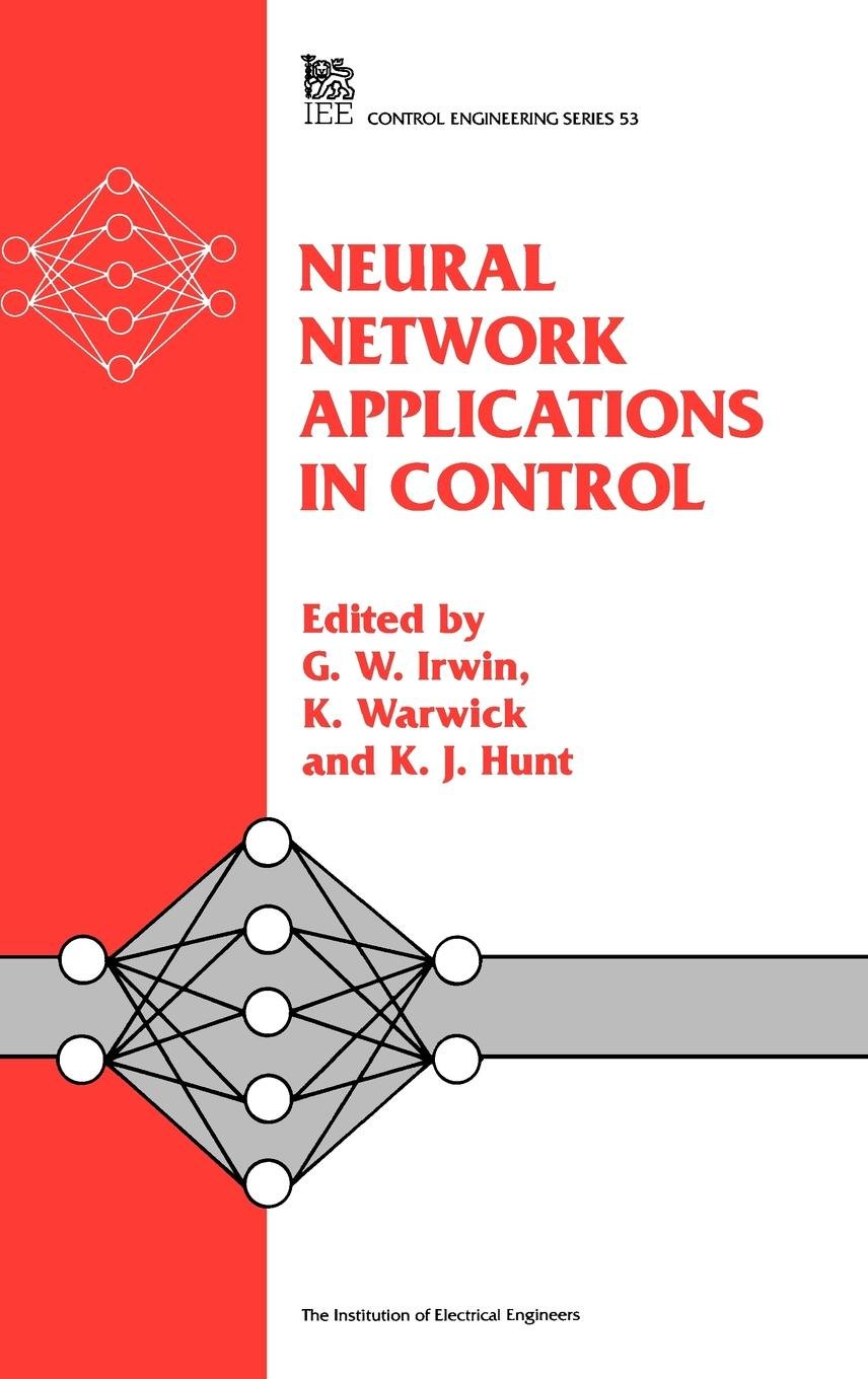 Neural Network Applications in Control (Control, Robotics and Sensors),Used