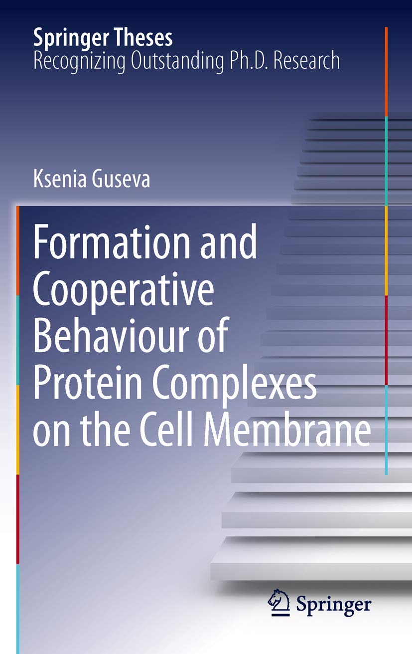 Formation and Cooperative Behaviour of Protein Complexes on the Cell Membrane (Springer Theses),Used