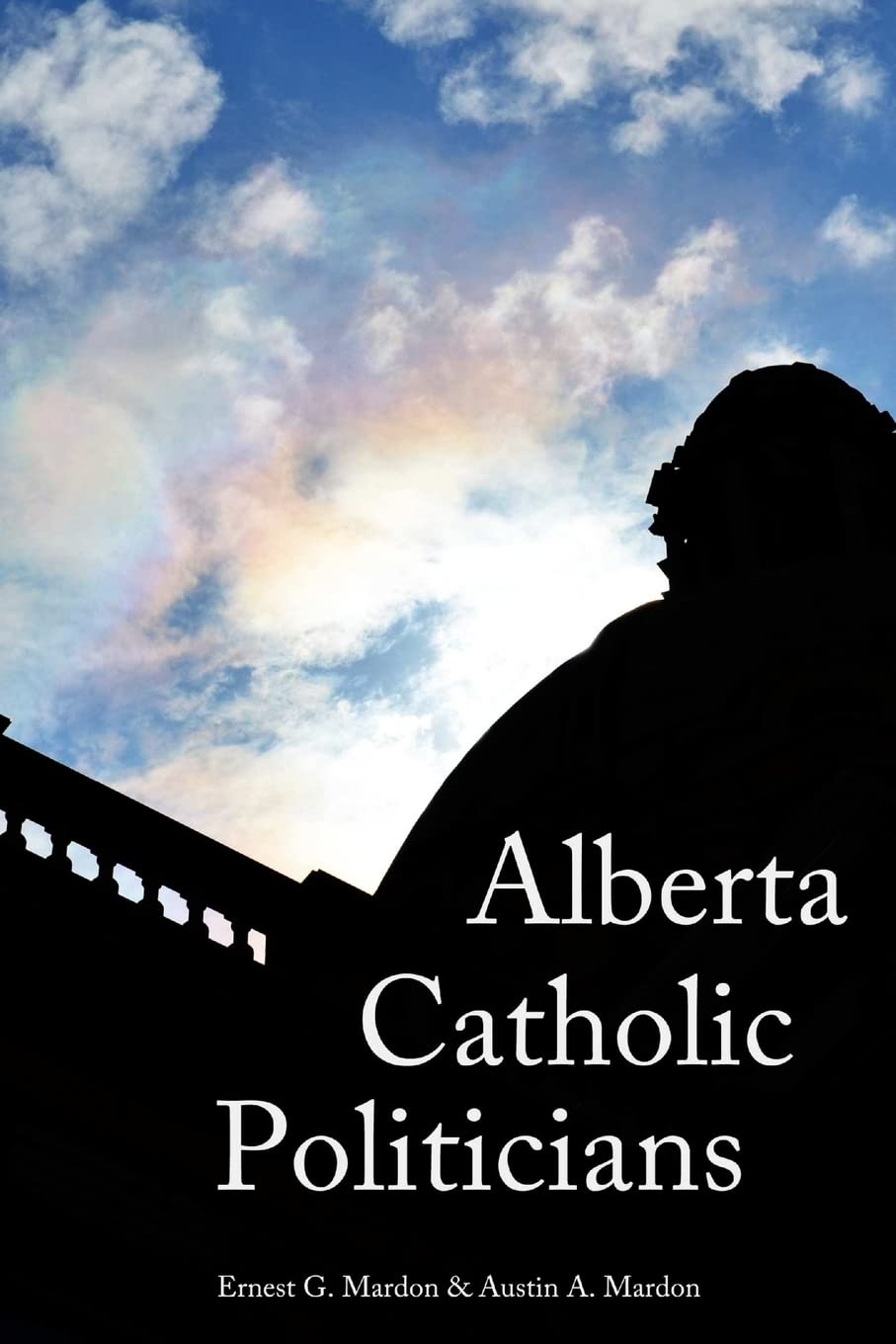 Alberta Catholic Politicians,Used