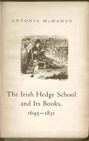 The Irish Hedge School and Its Books, 16951831,Used