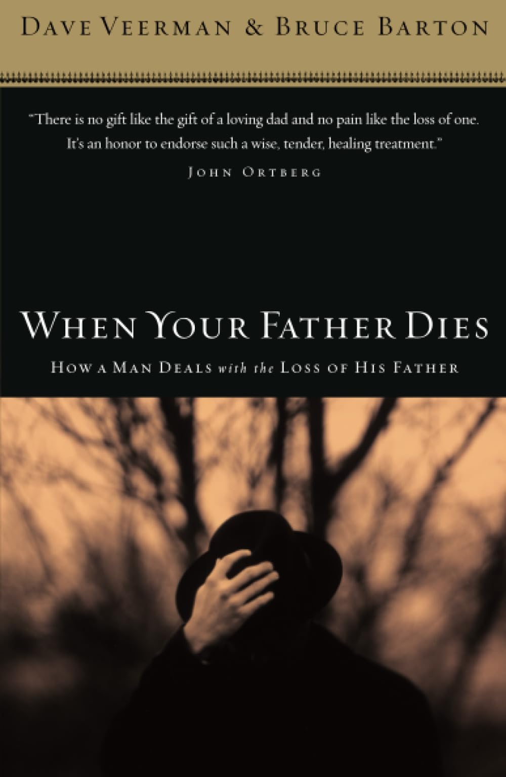 When Your Father Dies: How a Man Deals with the Loss of His Father,Used