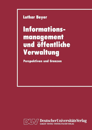 Informationsmanagement und ffentliche Verwaltung: Perspektiven und Grenzen (German Edition),Used