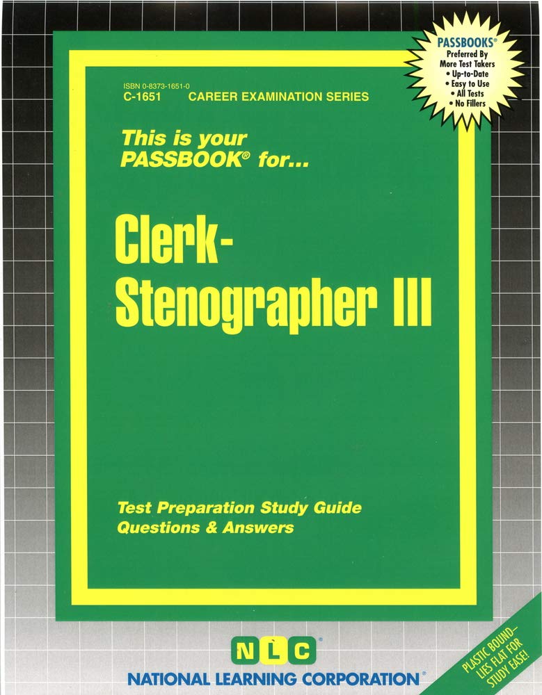 Clerk Stenographer Iii (Career Examination Series),New