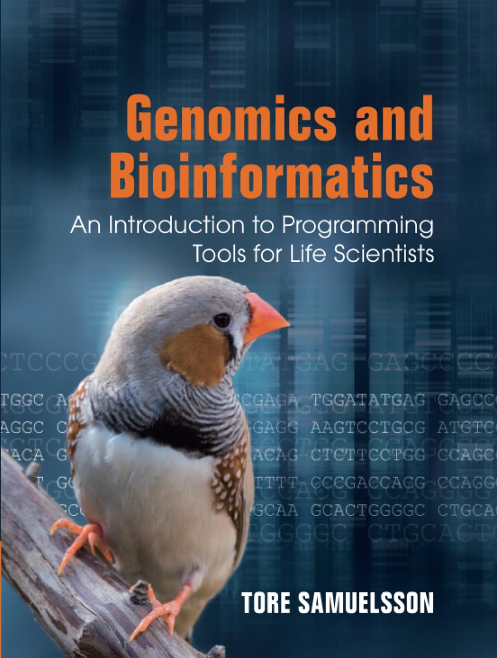 Genomics and Bioinformatics: An Introduction to Programming Tools for Life Scientists,Used