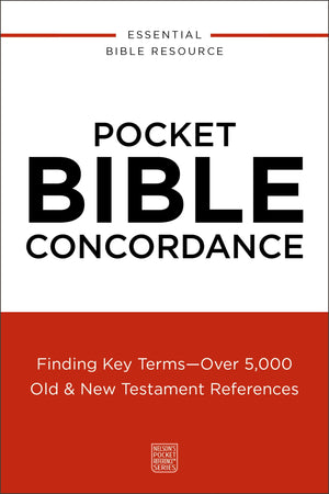 Pocket Bible Concordance: Finding Key TermsOver 5,000 Old And New Testament References (NelsonS Pocket Reference Series)