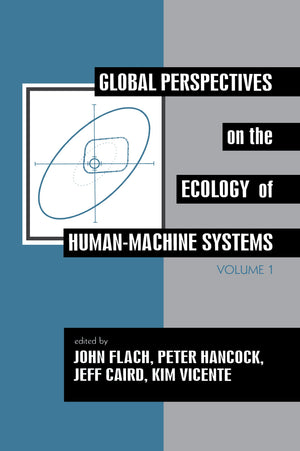 Global Perspectives On The Ecology Of Humanmachine Systems (Resources For Ecological Psychology Series),Used