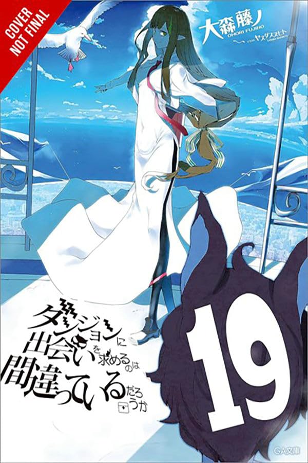 Is It Wrong to Try to Pick Up Girls in a Dungeon?, Vol. 19 (light novel) (Is It Wrong to Try to Pick Up Girls in a Dungeon?, Lig,New